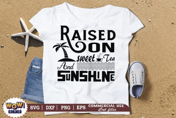 Raised on Sweet Tea Svg: Graphics & Illustrations